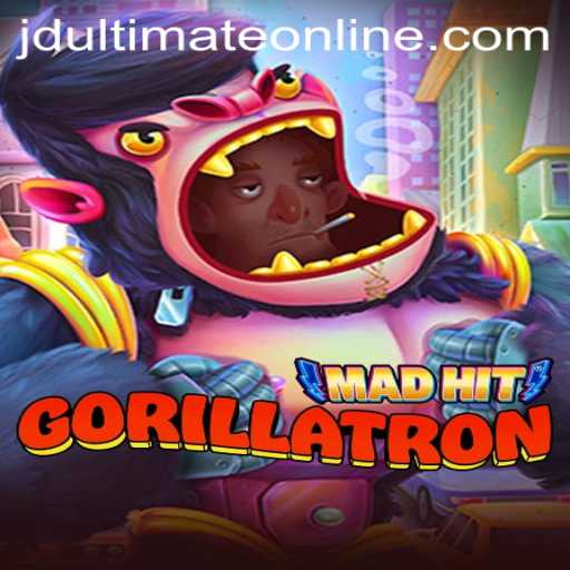 An In-Depth Exploration of MadHitGorillatron: The Ultimate Gaming Experience with jdultimate